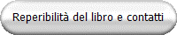 Reperibilit� del libro e contatti